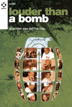 Louder Than A Bomb: La golden age dell’hip hop